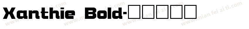 Xanthie Bold字体转换